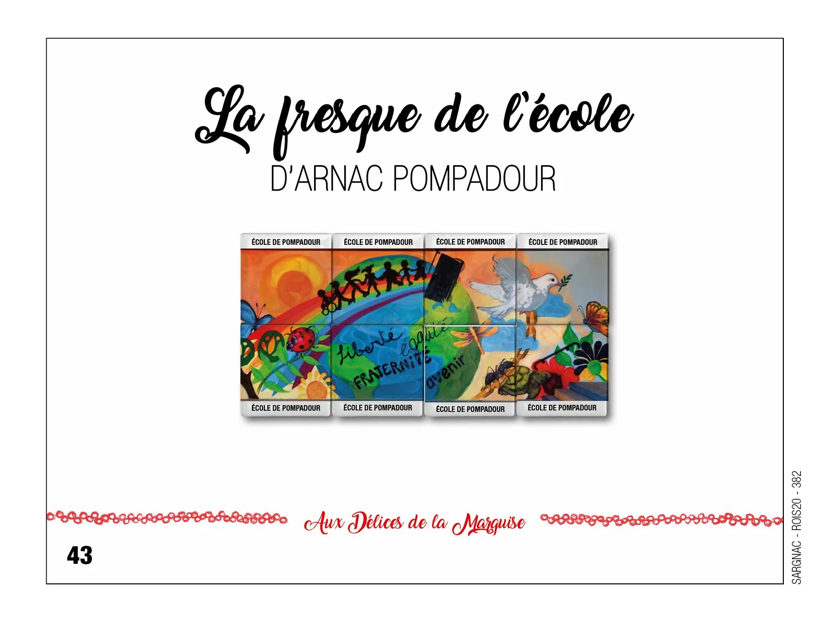 Fèves personnalisées, fresque école d'Arnac